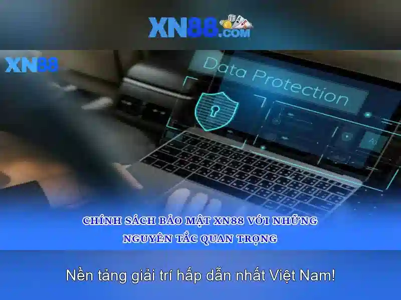 Giai đoạn truyền thông và cam kết bảo mật xn88